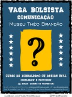 Museu Théo Brandão seleciona bolsista para o setor de Comunicação