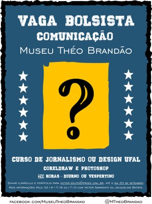 Museu seleciona bolsista; inscrições podem ser feitas até o dia 20