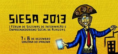 1º Fórum de Sistemas de Informação e Empreendedorismo Social de Alagoas será realizado nos dias 7 e 8 de dezembro