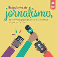 Portal da Ufal passa a publicar textos de estudantes de Jornalismo da instituição