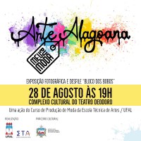 Exposição e desfile do curso de Produção de Moda destacam arte alagoana