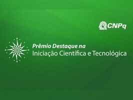 Abertas inscrições para Prêmio Destaque na Iniciação Científica e Tecnológica