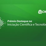 Abertas inscrições para Prêmio Destaque na Iniciação Científica e Tecnológica