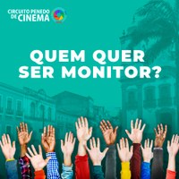 Terminam hoje as inscrições para monitores do Circuito Penedo de Cinema