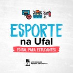 Programa Esporte na Ufal tem vagas abertas para Maceió e Arapiraca
