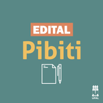 Inscrições para o Pibiti prosseguem até 17 de maio