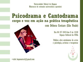 Casas da Cultura inscrevem para minicurso Psicodrama e Cantodrama