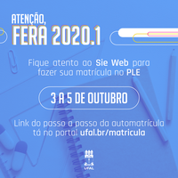 NTI alerta feras 2020.1 da Ufal sobre automatrícula pelo Sie Web