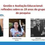 Grupo de pesquisa em Avaliação Educacional debate 19 anos de estudos