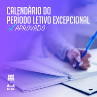 Câmara Acadêmica aprova calendário para Período Letivo Excepcional