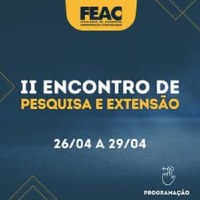 Feac promove 2º Encontro de Pesquisa e Extensão durante quatro dias