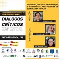 Diálogos críticos: pesrpectivas de currículo em conflito é tema de debate