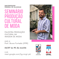 Escola Técnica de Artes promove Seminário de Produção Cultural de Moda