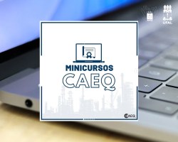 CA de Engenharia Química promove minicursos gratuitos