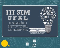 Seminário Institucional de Monitoria apresenta mais de 200 trabalhos