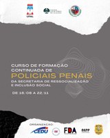 Ufal realiza curso para policiais penais em parceria com Poder Judiciário e Seris