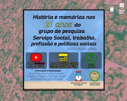 Serviço Social comemora 21 anos de grupo de pesquisa com série de palestras