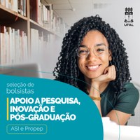 Ufal realiza chamada interna para bolsistas da ASI e setores da Propep