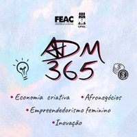 Administração debate empreendedorismo feminino e afronegócio