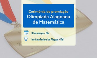Cerimônia de premiação da Olimpíada Alagoana de Matemática será no dia 31