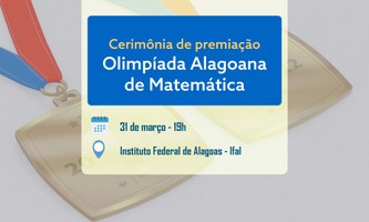 Cerimônia de premiação da Olimpíada Alagoana de Matemática será no dia 31