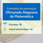 Cerimônia de premiação da Olimpíada Alagoana de Matemática será no dia 31