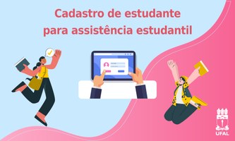 Proest inicia cadastro de estudantes para assistência estudantil