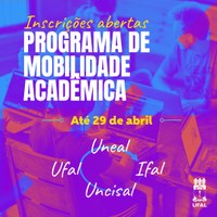 Programa de Mobilidade Acadêmica recebe inscrição até sexta, dia 29