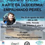 Minicurso prático de taxidermia acontece em Penedo no dia 25 de agosto