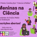 Abertas inscrições para a 4ª edição do Prêmio Meninas na Ciência