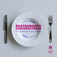 Restaurante Universitário abre inscrições para solicitação de gratuidade