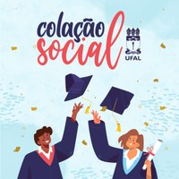 Ufal realiza nova solenidade de Colação de Grau Social