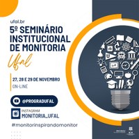 5º Seminário de Monitoria da Ufal começa nesta segunda-feira