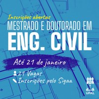 Mestrado e doutorado em Engenharia Civil estão com inscrições abertas