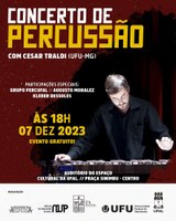 Ufal e federal de Uberlândia promovem concerto de Percussão com Cesar Traldi