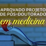 Unesp e Ufal aprovam projeto de pós-doutorado que contempla curso de Medicina