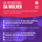Centros Acadêmicos promovem atividades sobre o Dia da Mulher