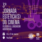 Jornada Estética do Cinema abre prazo para submissão de trabalhos