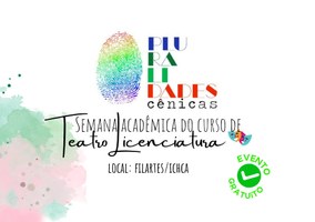 Curso de Teatro apresenta Pluralidades Cênicas com diversas apresentações