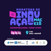 Circuito Alagoano de Startups promove Maratona de Inovação na Ufal