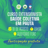 Liga Interprofissional de Saúde Coletiva realiza curso de extensão