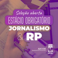 Assessoria de Comunicação abre vagas de estágio em Jornalismo e Relações Públicas