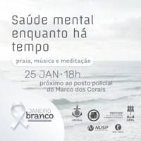 Ufal promove ação de saúde mental no Janeiro Branco