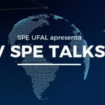 Quinta edição da SPE Talks começa nesta quarta (6) no auditório do LCCV