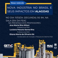 Evento discute a nova indústria no Brasil e seus impactos em Alagoas