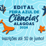 Programa de extensão da Ufal lança edital Feira Azul de Ciências para escolas