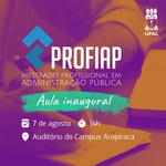 Campus Arapiraca vai inaugurar primeira turma do Profiap no interior de Alagoas