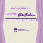 Evento na Ufal une matemática e consciência social; participe