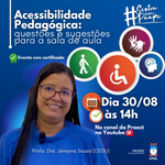 Pró-reitoria Estudantil promove palestra sobre acessibilidade na Ufal