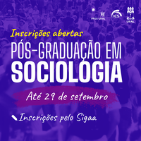 Pós-graduação em Sociologia abre 12 novas vagas para mestrado